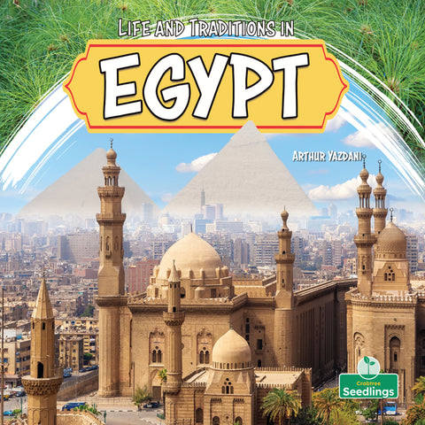 Life and Traditions in Egypt by Yazdani, Arthur