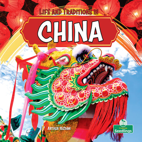 Life and Traditions in China by Yazdani, Arthur