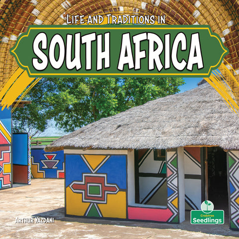 Life and Traditions in South Africa by Yazdani, Arthur