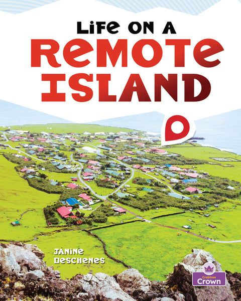 Life on a Remote Island