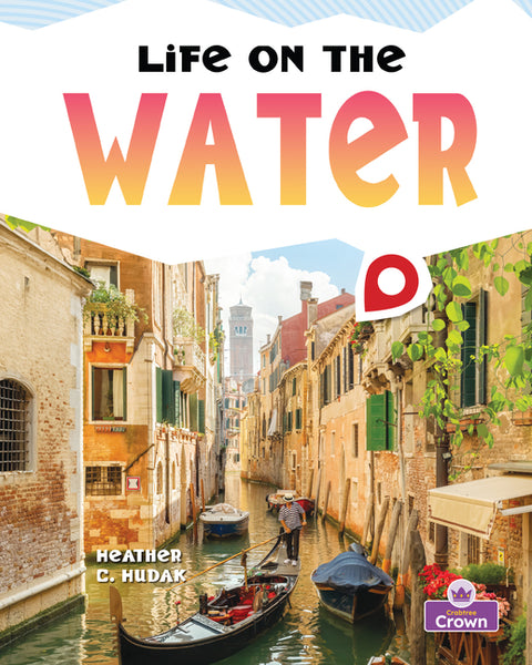 Life on the Water