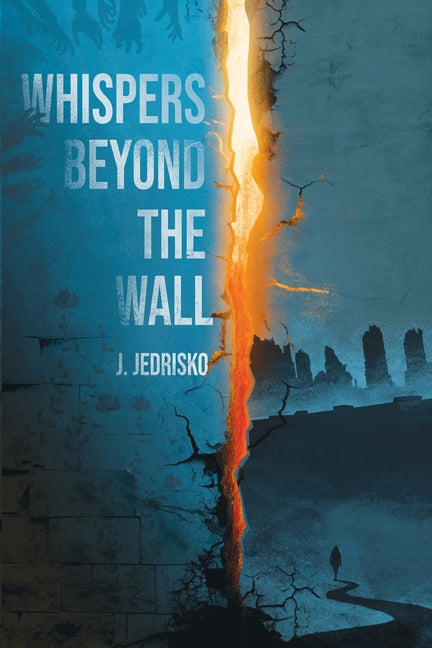 Whispers Beyond the Wall by Jedrisko, Juanie