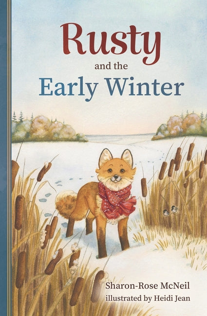 Rusty and the Early Winter by McNeil, Sharon-Rose