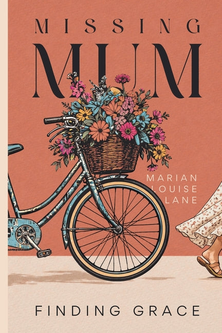 Missing Mum Finding Grace by Lane, Marian Louise