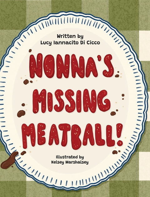Nonna's Missing Meatball