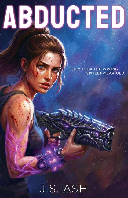 Abducted by Ash, J. S.