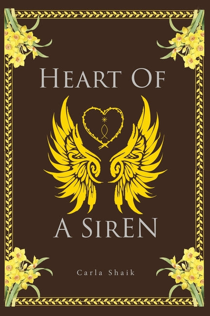Heart Of A Siren by Shaik, Carla A.