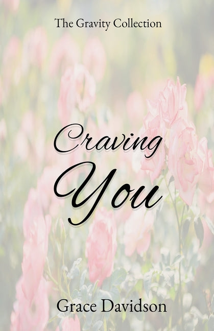 Craving You by Davidson, Grace
