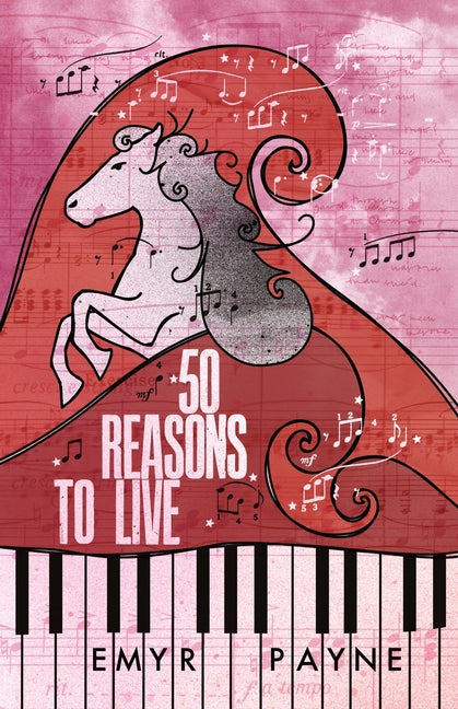 50 Reasons To Live by Payne, Emyr
