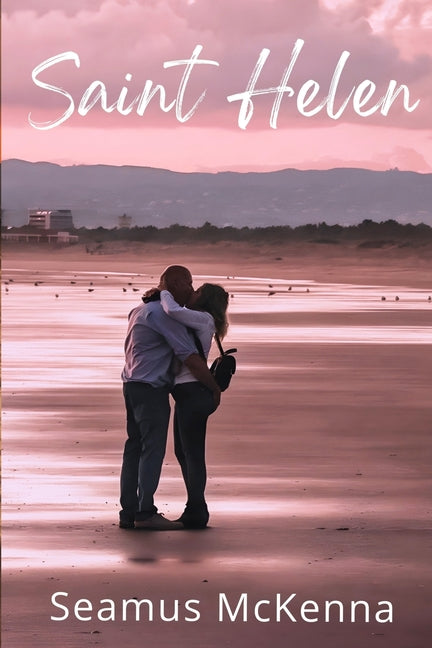 Saint Helen: Perseverence by McKenna, Seamus