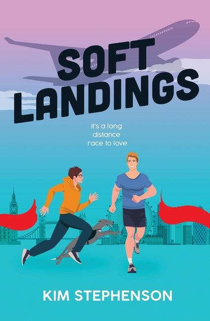 Soft Landings by Stephenson, Kim