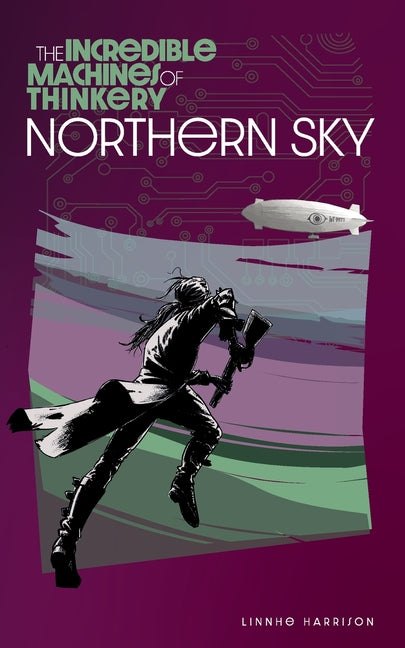 The Incredible Machines of Thinkery: Northern Sky