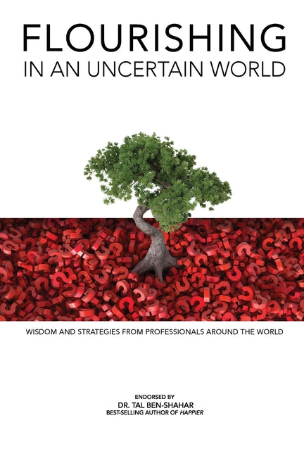 Flourishing in an Uncertain World by Anari, Shahab