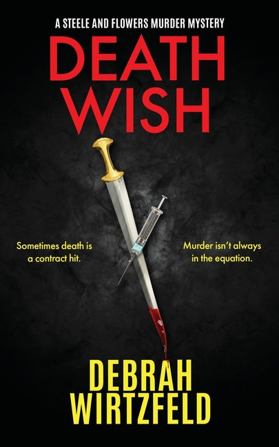 Death Wish by Wirtzfeld, Debrah