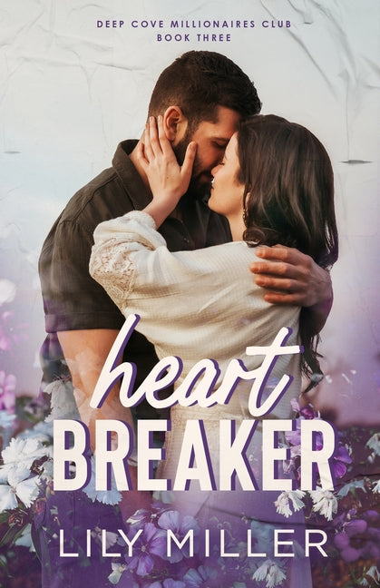 Heart Breaker by Miller, Lily
