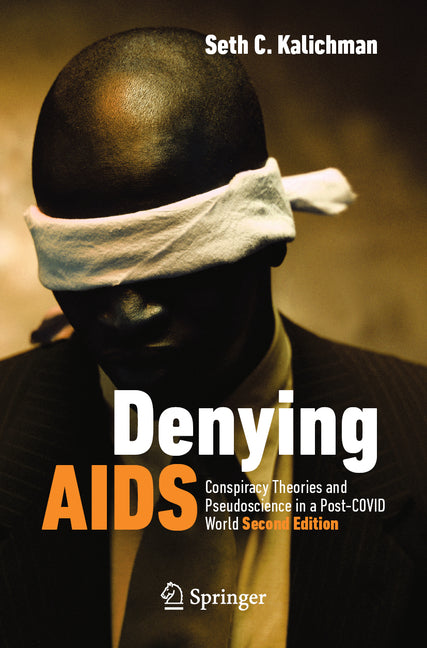 Denying AIDS: Conspiracy Theories and Pseudoscience in a Post-Covid World
