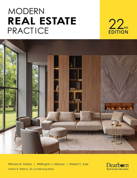 Dearborn Modern Real Estate Practice, 22nd Edition - Comprehensive Real Estate Licensing & Professional Development Textbook with Industry Expert Guid by Galaty, Fillmore W.