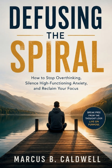 Defusing the Spiral by Caldwell, Marcus B.