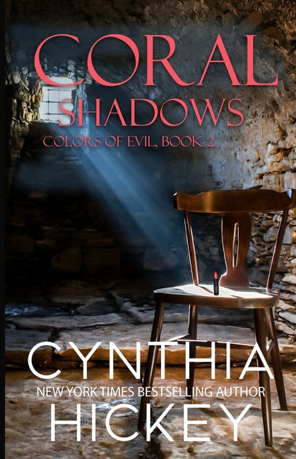 Coral Shadows by Hickey, Cynthia