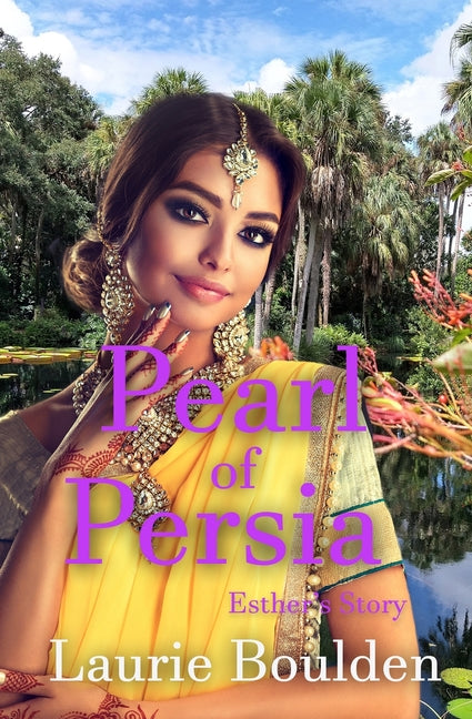 Pearl of Persia by Boulden, Laurie
