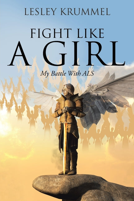 Fight Like a Girl: My Battle With ALS