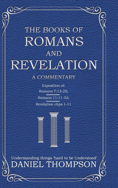 Romans and Revelation: A Commentary