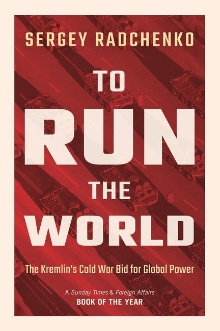 To Run the World