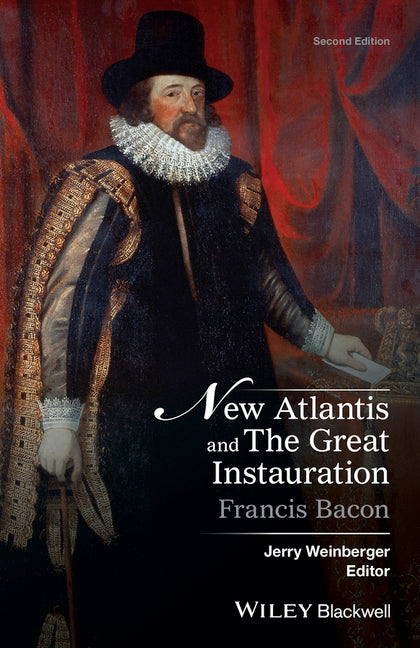 New Atlantis and the Great Instauration by Bacon, Francis