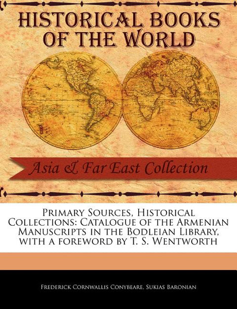Catalogue of the Armenian Manuscripts in the Bodleian Library