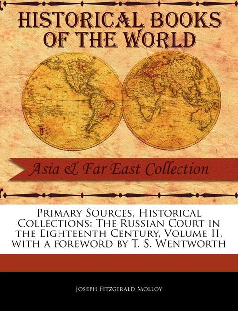 The Russian Court in the Eighteenth Century, Volume II