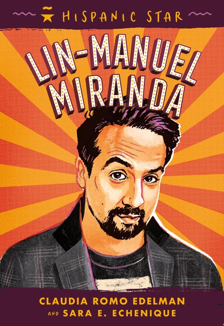 Hispanic Star: Lin-Manuel Miranda
