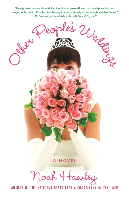 Other People's Weddings by Hawley, Noah