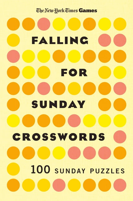 New York Times Games Falling for Sunday Crosswords: 100 Sunday Puzzles