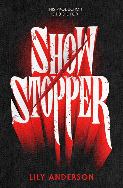 Showstopper by Anderson, Lily