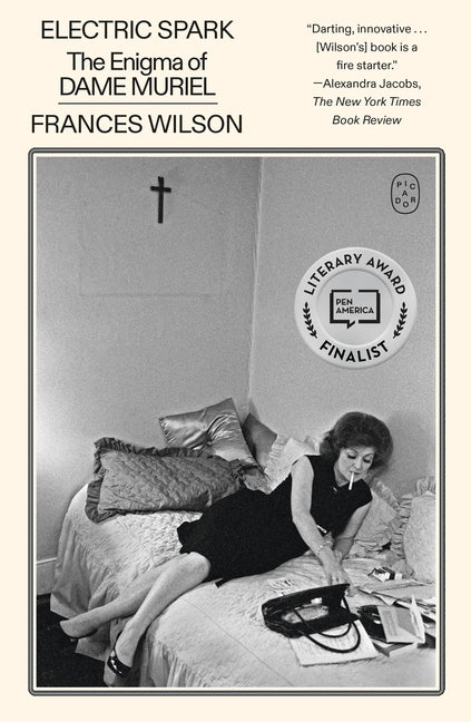 Electric Spark: The Enigma of Dame Muriel by Wilson, Frances