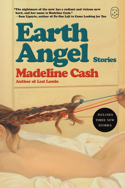 Earth Angel: Stories by Cash, Madeline