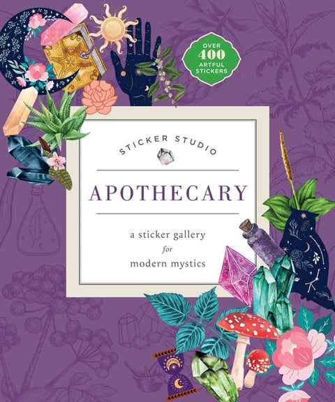 Sticker Studio: Apothecary (Paperback): A Sticker Gallery for Modern Mystics by Standish, Chloe