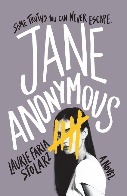 Jane Anonymous by Stolarz, Laurie Faria