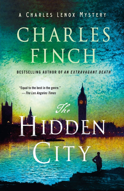 The Hidden City: A Charles Lenox Mystery by Finch, Charles