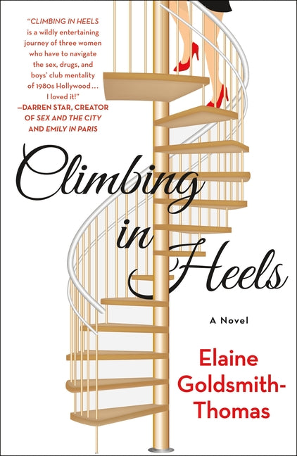 Climbing in Heels by Goldsmith-Thomas, Elaine