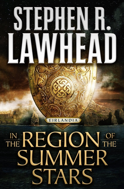 In the Region of the Summer Stars by Lawhead, Stephen R.