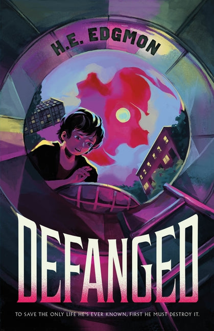Defanged by Edgmon, H. E.