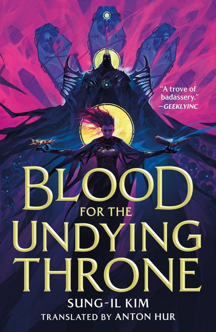 Blood for the Undying Throne by Kim, Sung-Il