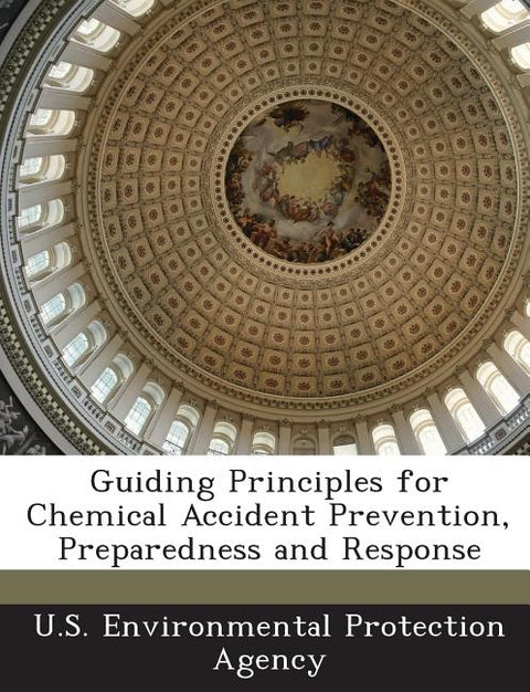 Guiding Principles for Chemical Accident Prevention, Preparedness and Response