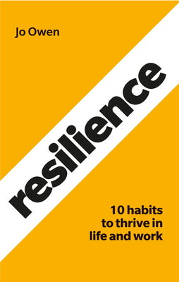 Resilience: 10 Habits to Sustain High Performance