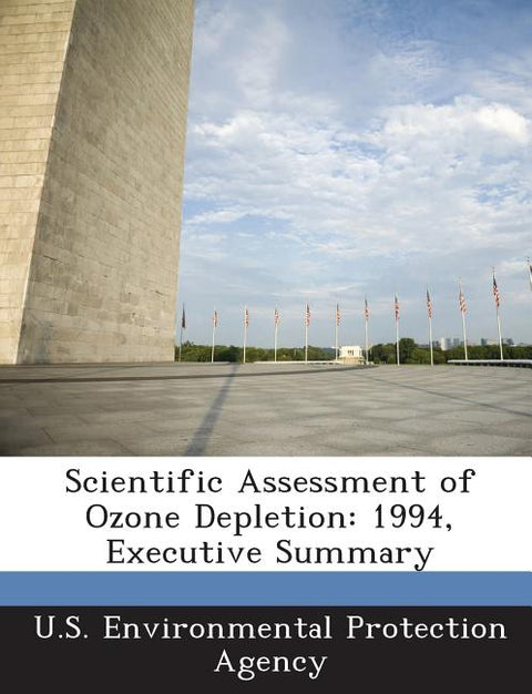Scientific Assessment of Ozone Depletion: 1994, Executive Summary