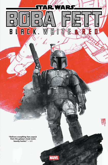 Star Wars: Boba Fett - Black, White & Red Treasury Edition by Percy, Benjamin