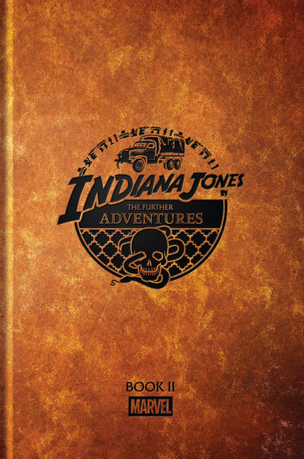Indiana Jones: The Further Adventures Book II