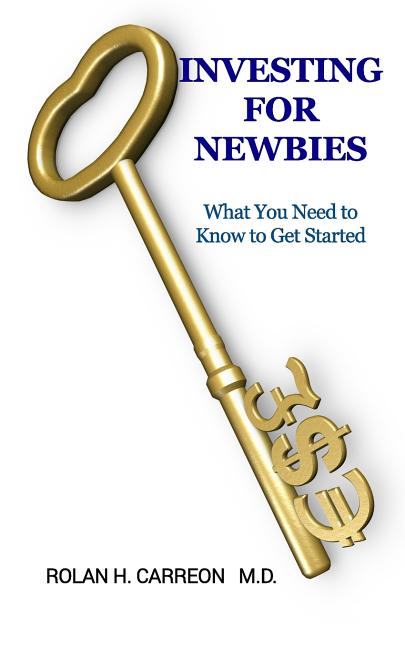 Investing for Newbies: What You Need to Know to Get Started