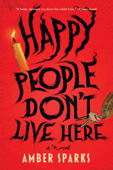Happy People Don't Live Here